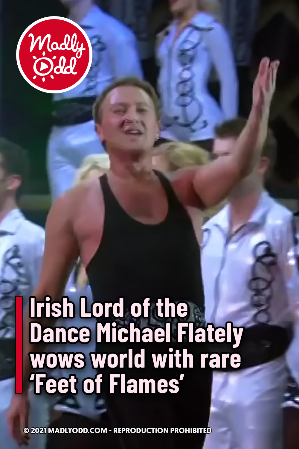 Irish Lord of the Dance Michael Flately wows world with rare ‘Feet of Flames’