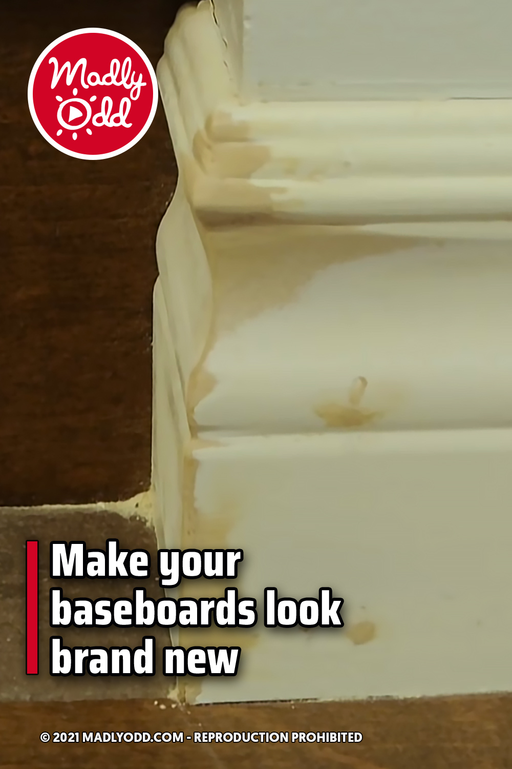 Make your baseboards look brand new