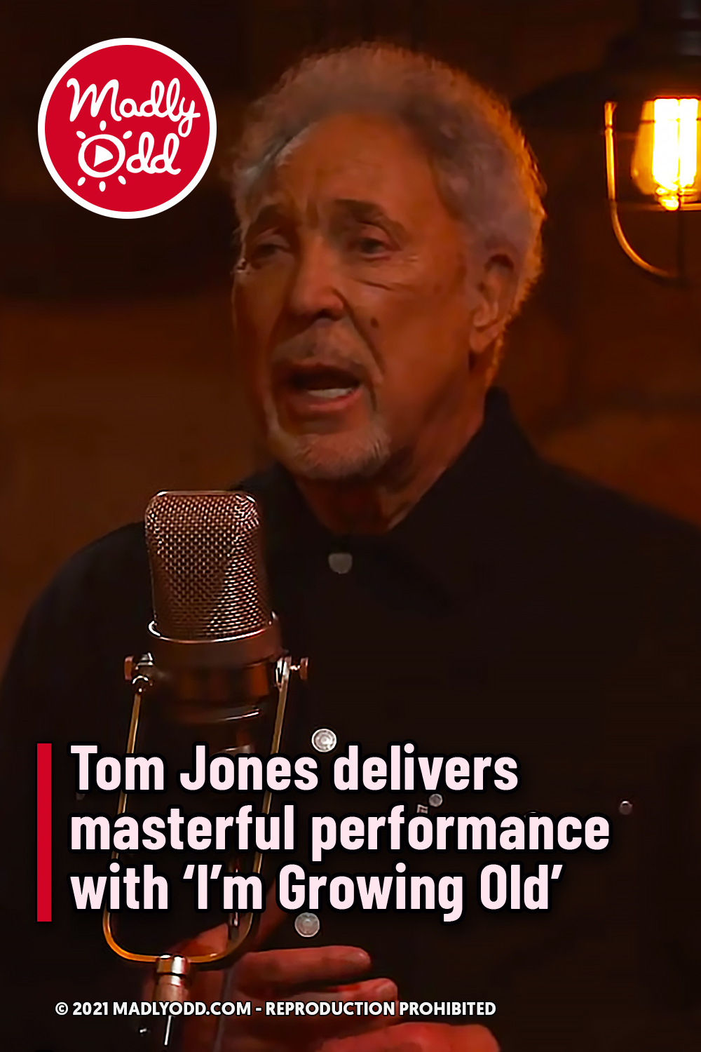 Tom Jones delivers masterful performance with ‘I’m Growing Old’