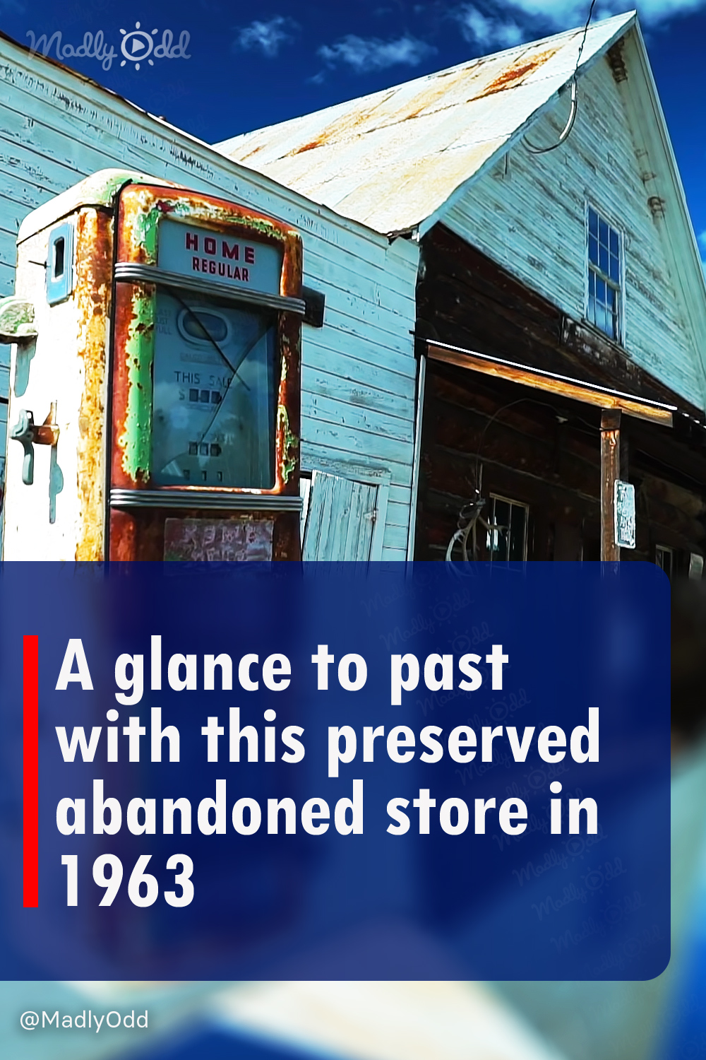 A glance to past with this preserved abandoned store in 1963
