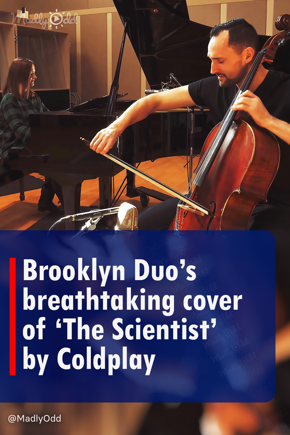 Brooklyn Duo’s breathtaking cover of ‘The Scientist’ by Coldplay