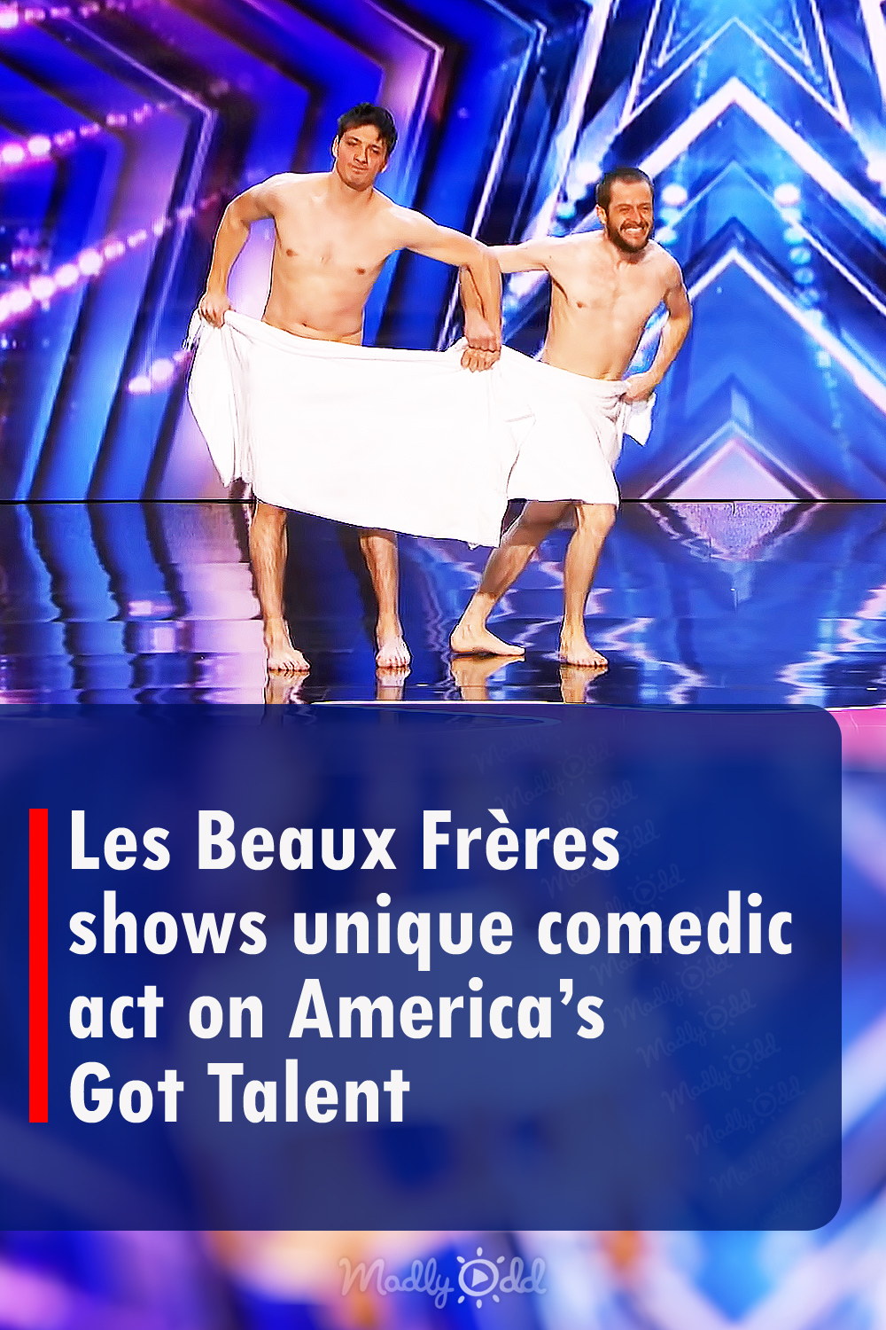 Les Beaux Frères shows unique comedic act on America’s Got Talent