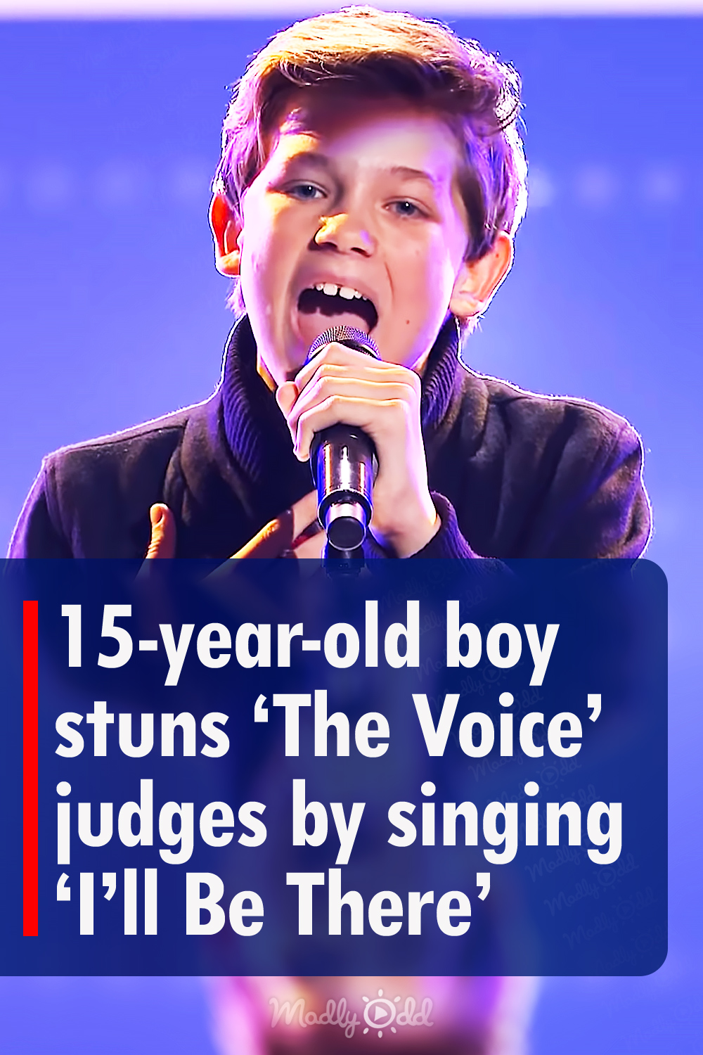 15-year-old boy stuns ‘The Voice’ judges by singing ‘I’ll Be There’
