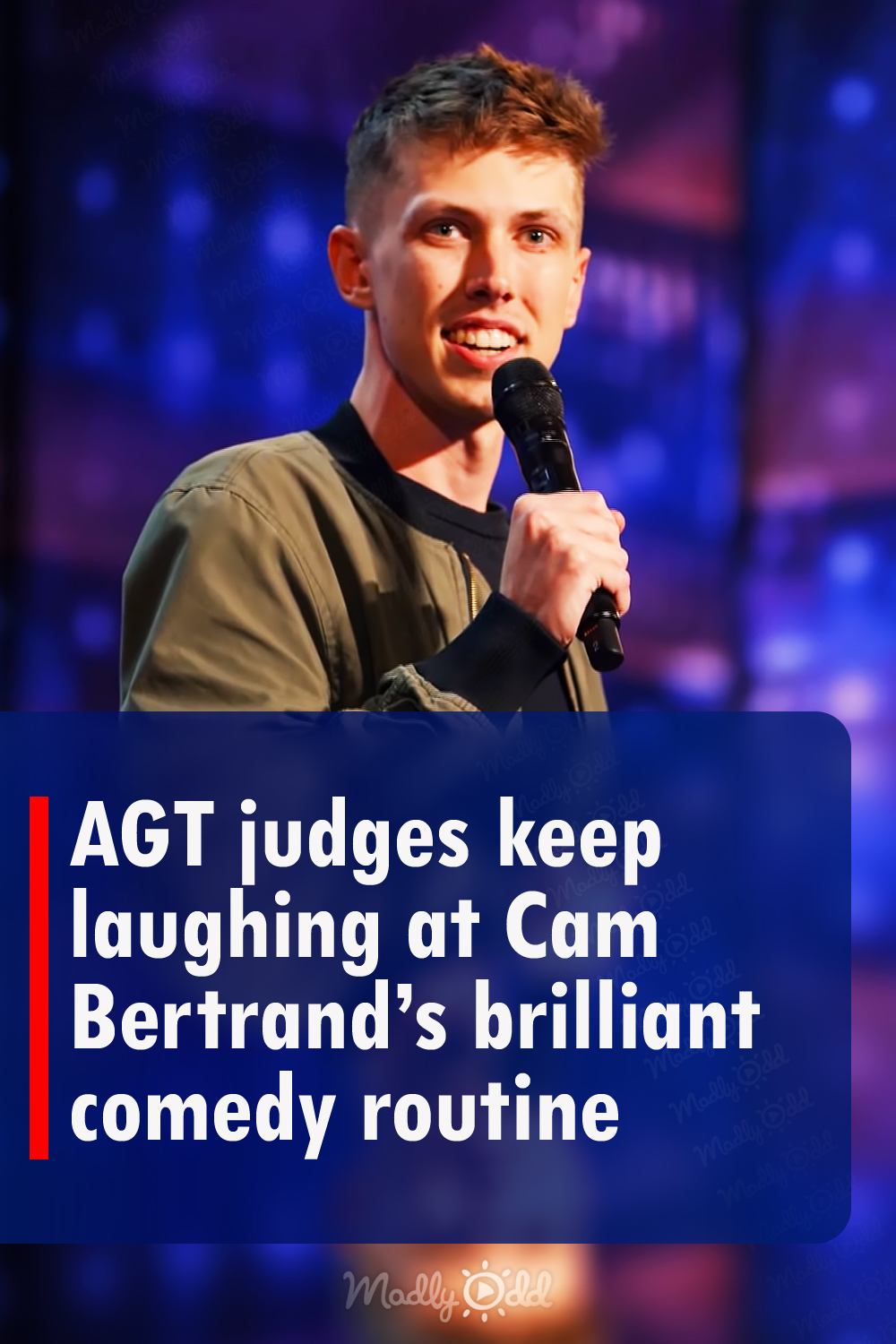 AGT judges keep laughing at Cam Bertrand’s brilliant comedy routine