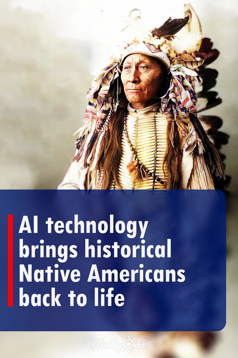 AI technology brings historical Native Americans back to life