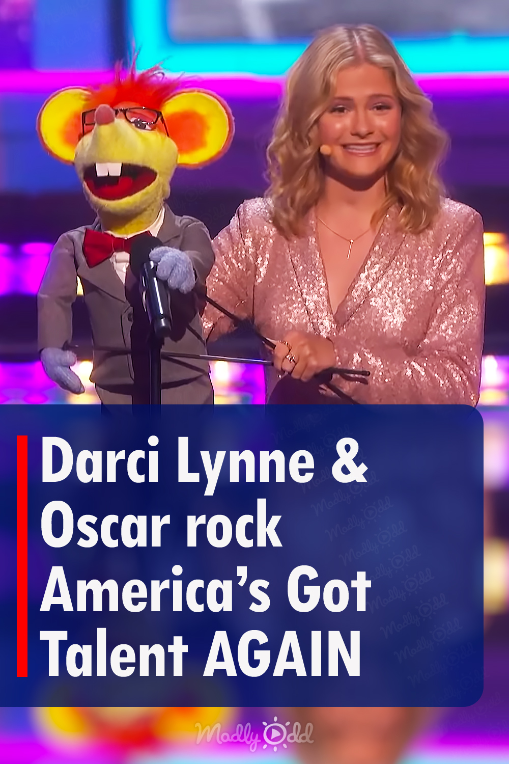 Darci Lynne & Oscar rock America’s Got Talent AGAIN