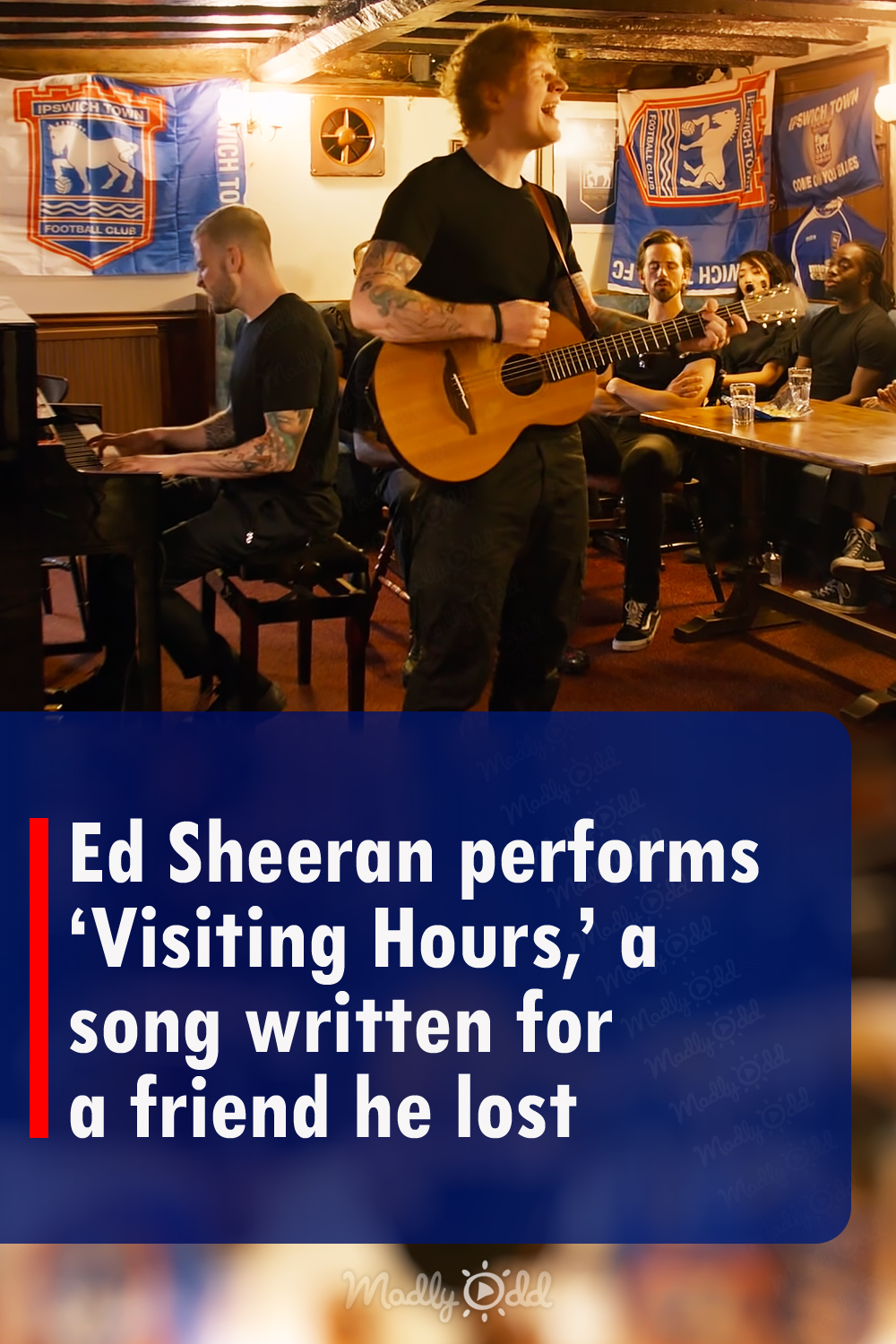 Ed Sheeran performs ‘Visiting Hours,’ a song written for a friend he lost