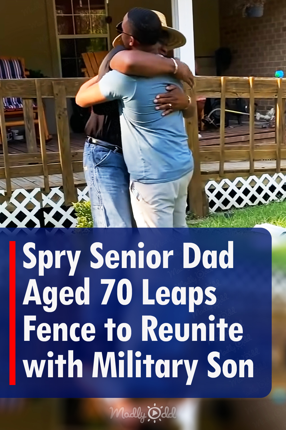 Spry Senior Dad Aged 70 Leaps Fence to Reunite with Military Son