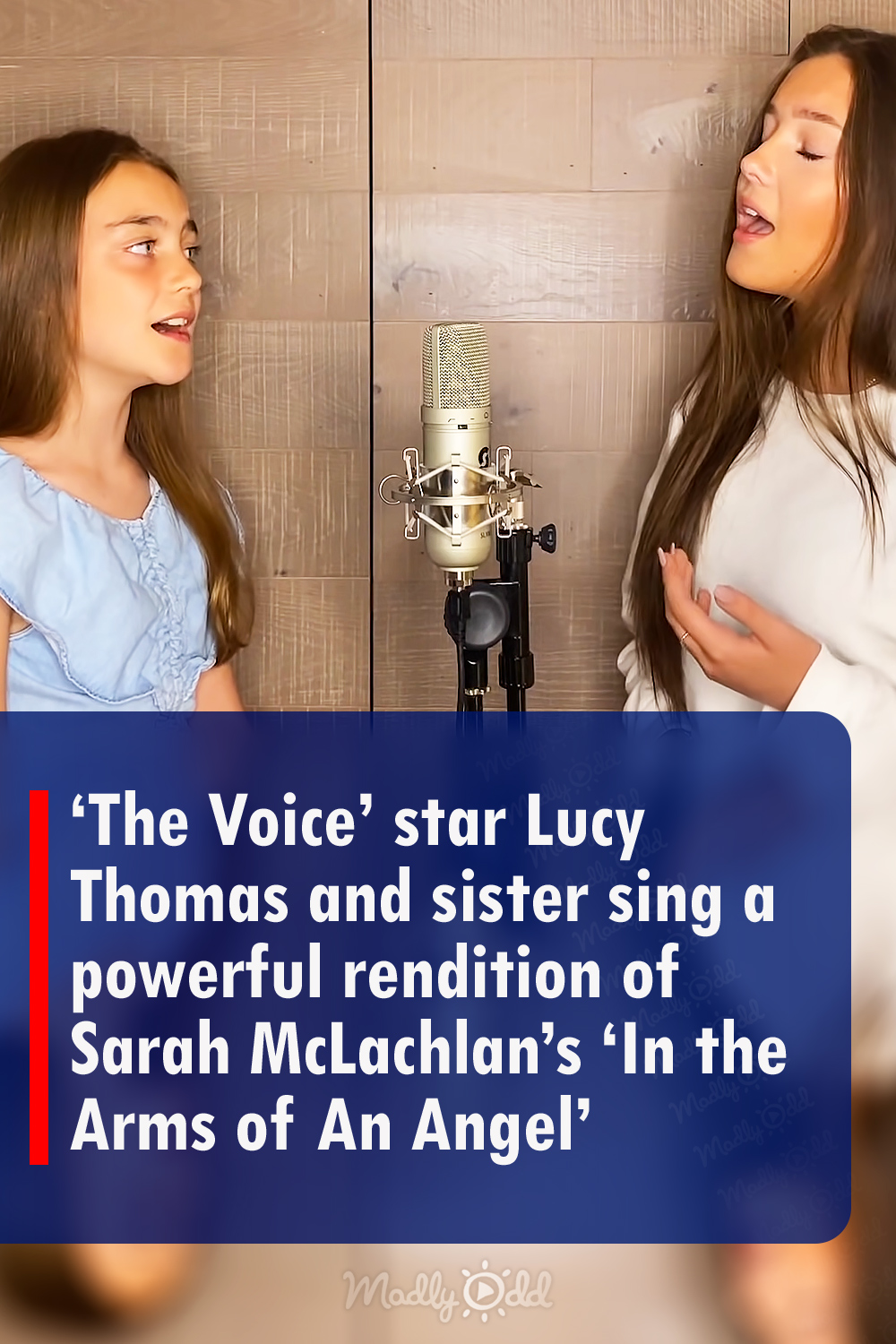 \'The Voice\' star Lucy Thomas and sister sing a powerful rendition of Sarah McLachlan\'s \'In the Arms of An Angel\'