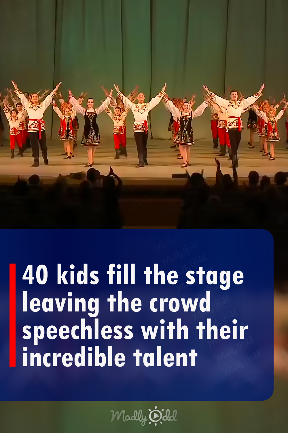 40 kids fill the stage leaving the crowd speechless with their incredible talent