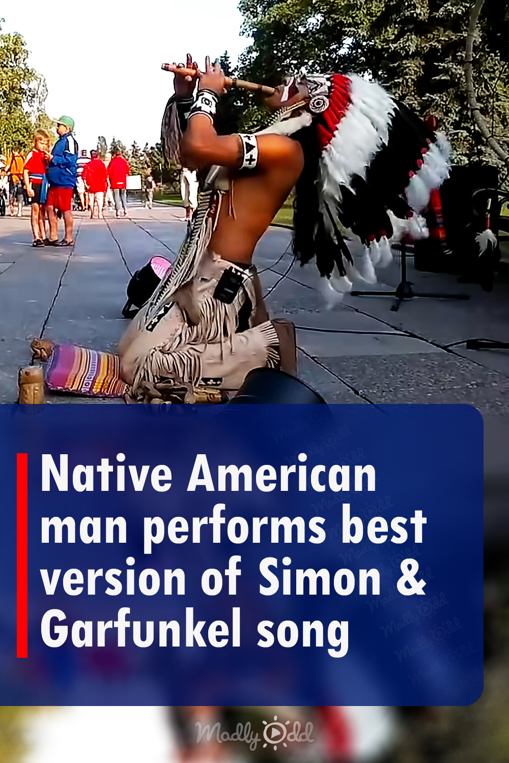 Native American man performs best version of Simon & Garfunkel song