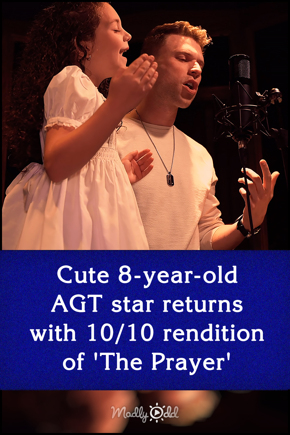 Cute 8-year-old AGT star returns with 10/10 rendition of \'The Prayer\'