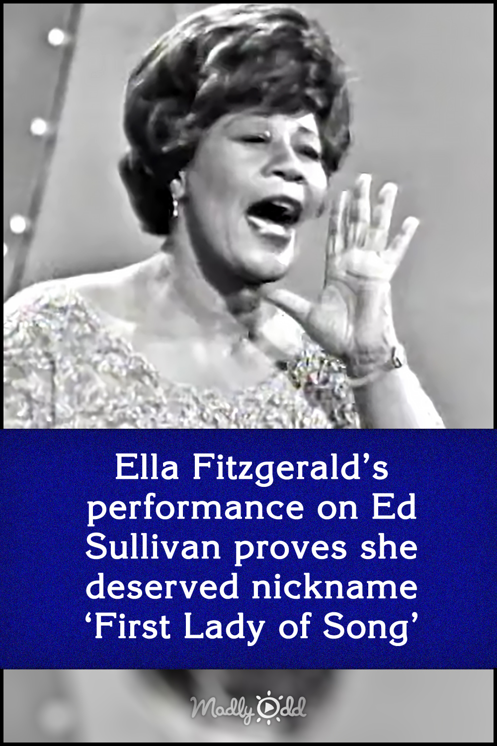 Ella Fitzgerald’s performance on Ed Sullivan proves she deserved nickname ‘First Lady of Song’