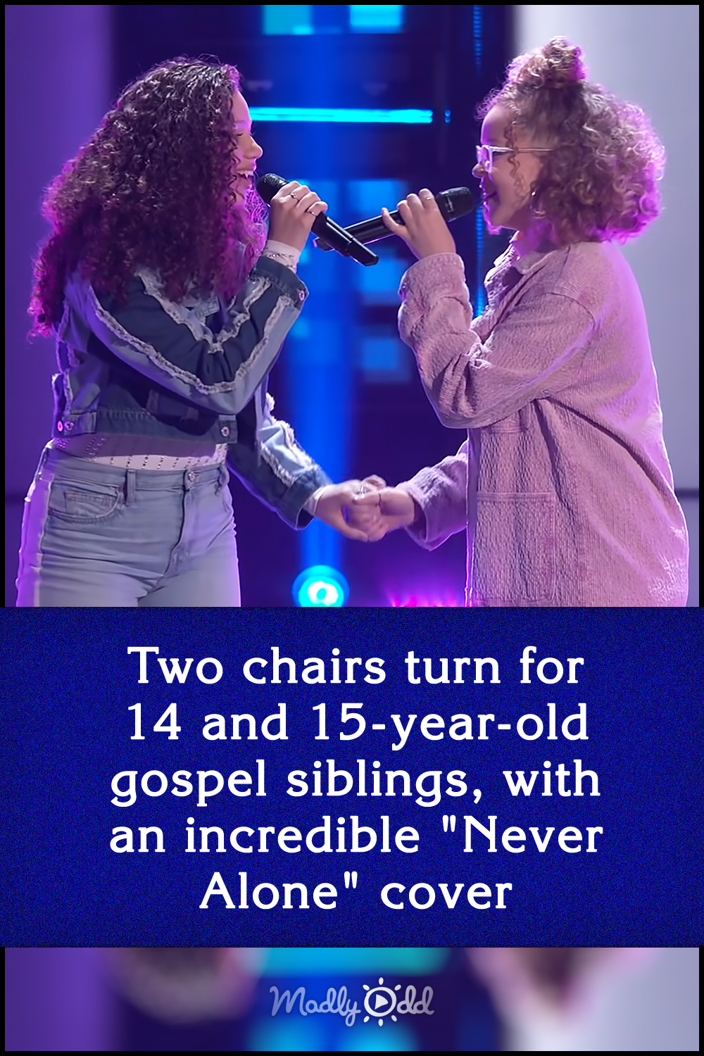 Two chairs turn for 14 and 15-year-old gospel siblings, with an incredible \