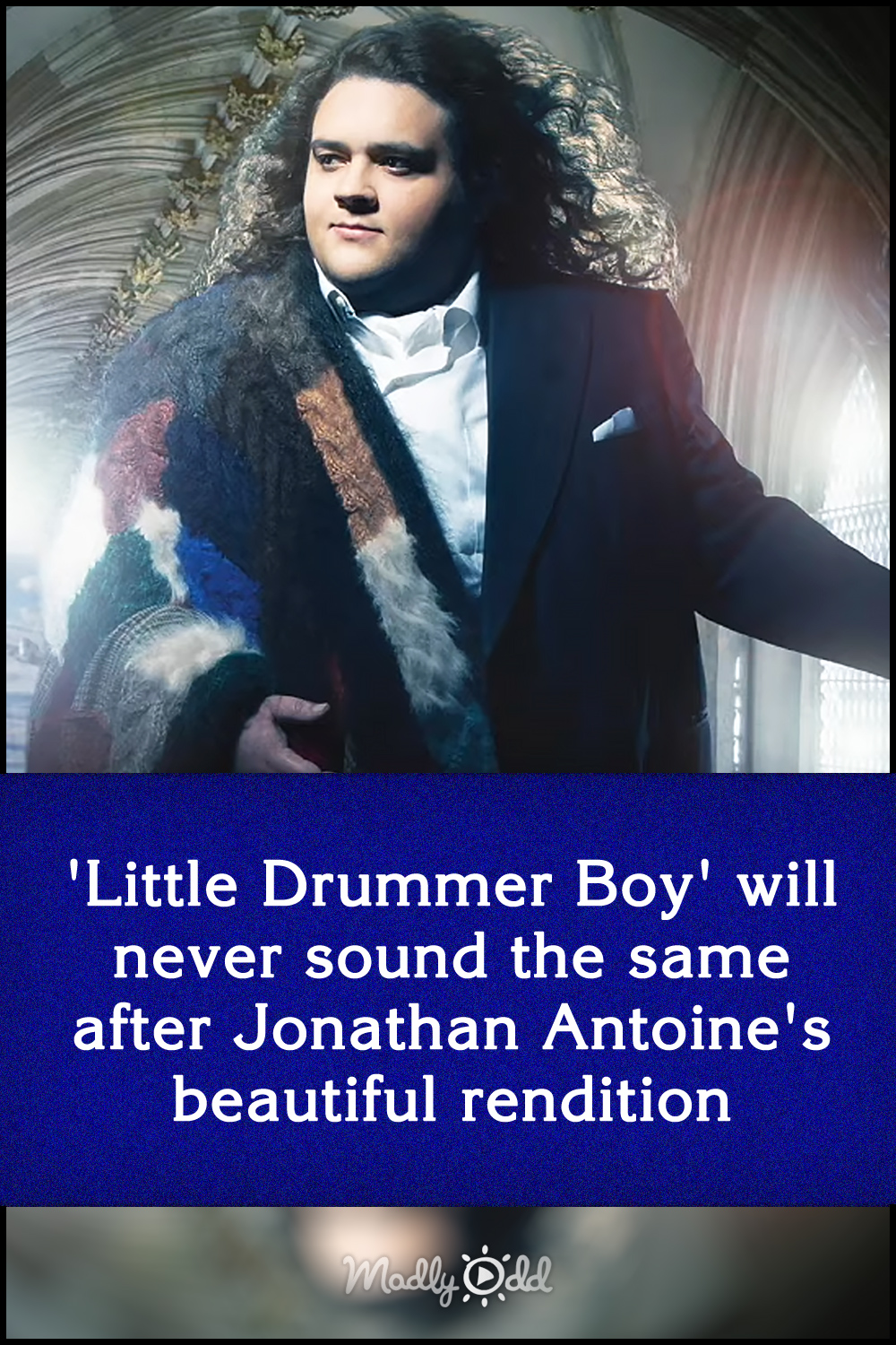 \'Little Drummer Boy\' will never sound the same after Jonathan Antoine\'s beautiful rendition