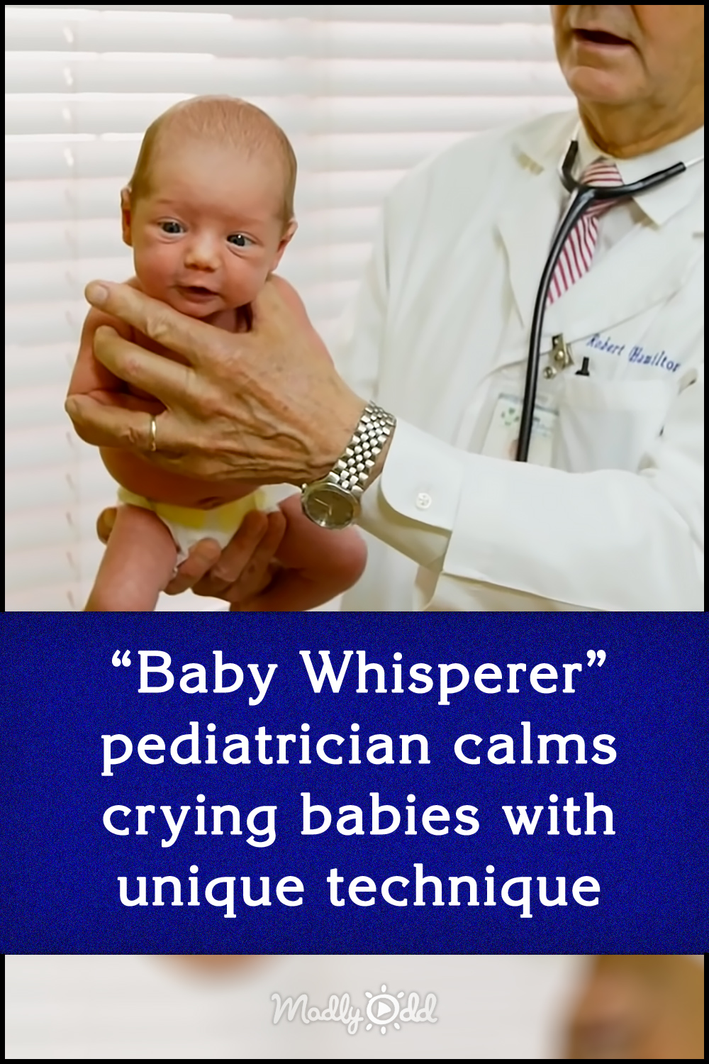 “Baby Whisperer” pediatrician calms crying babies with unique technique
