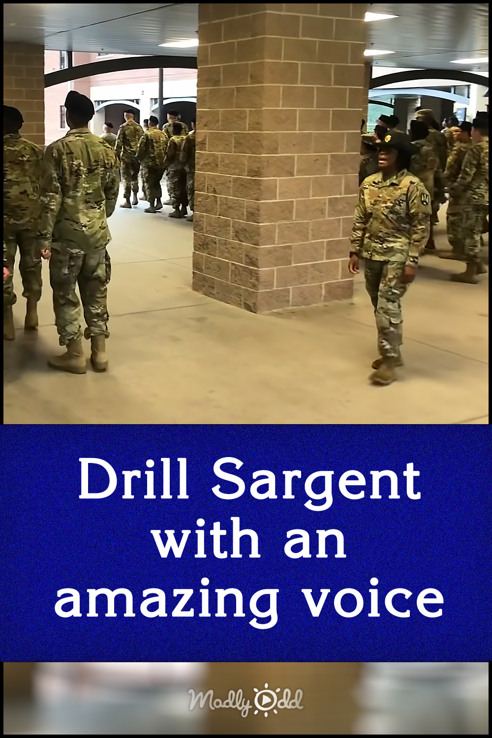Drill Sargent with an amazing voice