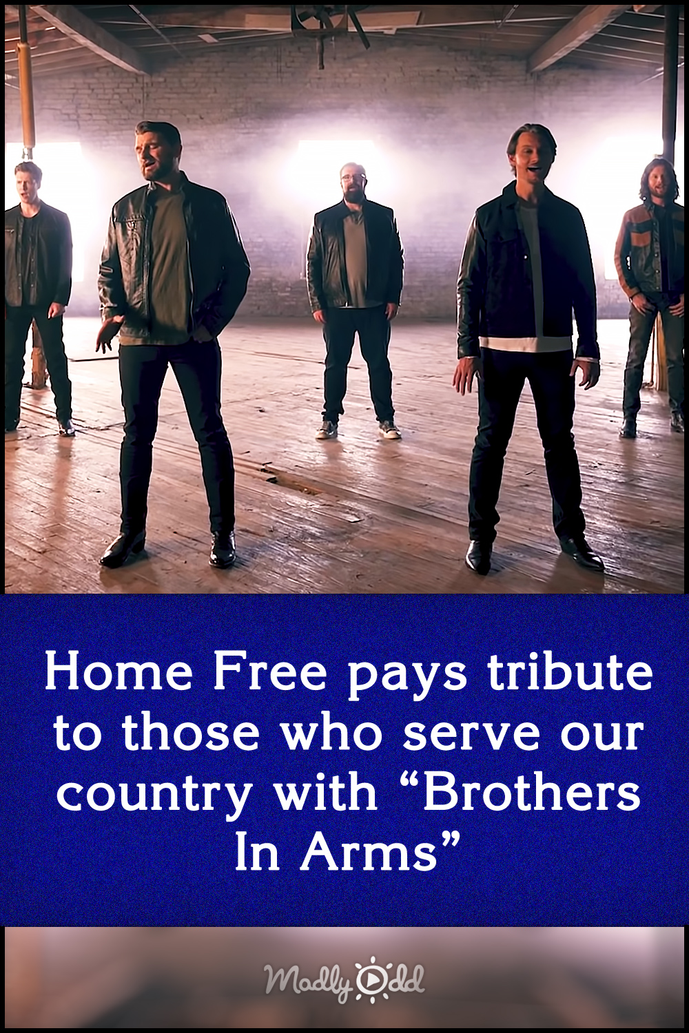 Home Free pays tribute to those who serve our country with \