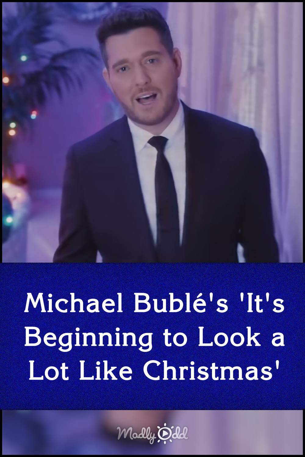 Michael Bublé\'s \'It\'s Beginning to Look a Lot Like Christmas\'