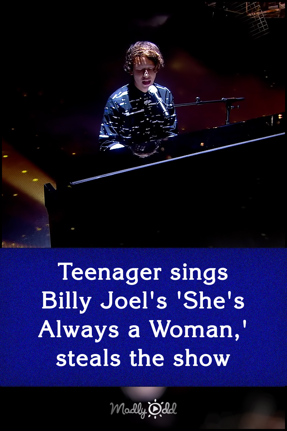 Teenager sings Billy Joel\'s \'She\'s Always a Woman,\' steals the show