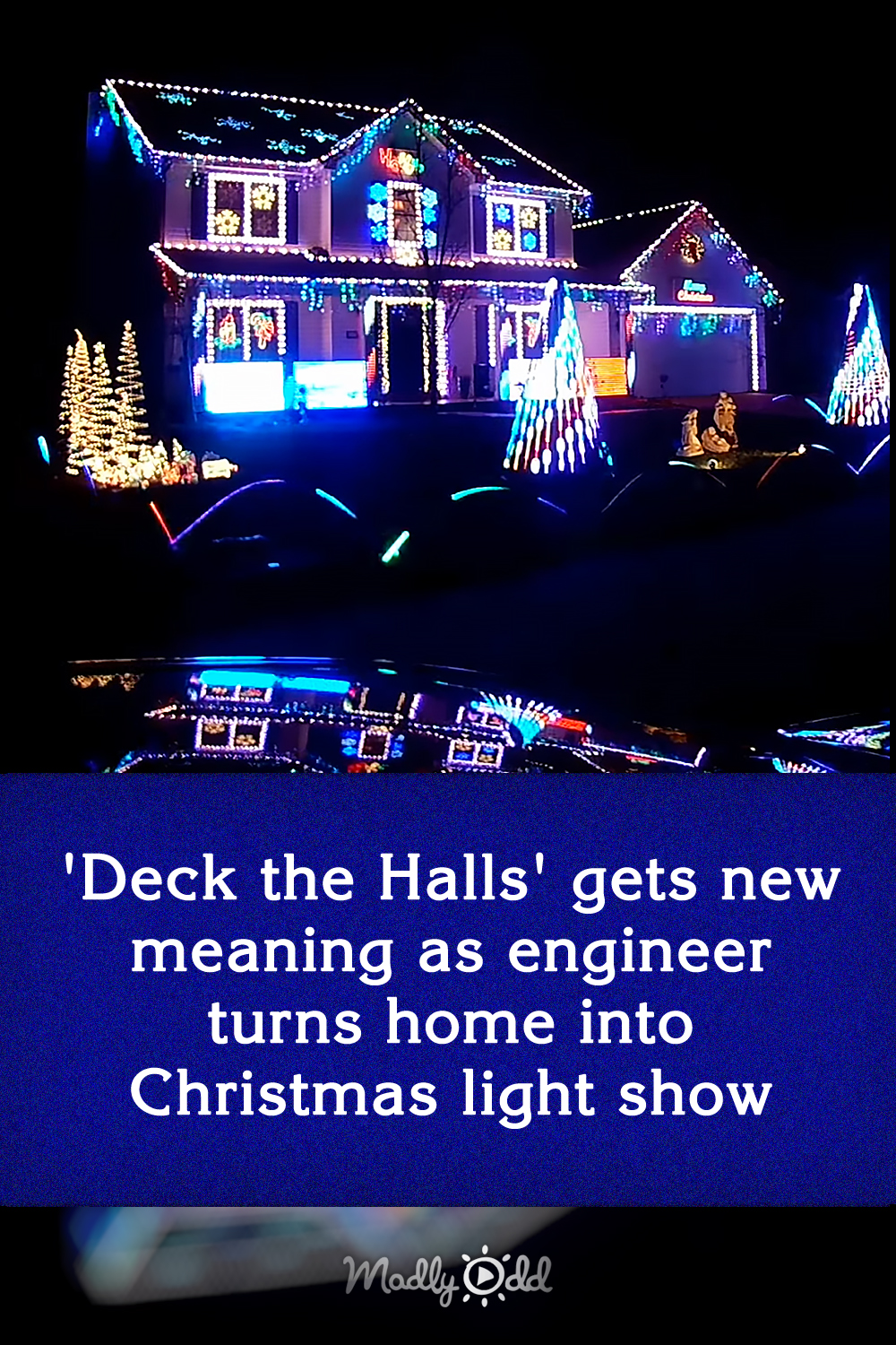 \'Deck the Halls\' gets new meaning as engineer turns home into Christmas light show