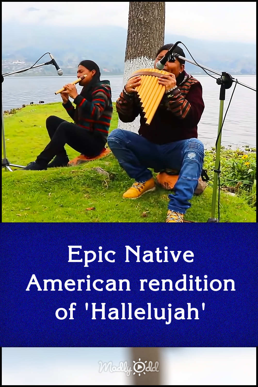 Epic Native American rendition of \'Hallelujah\'