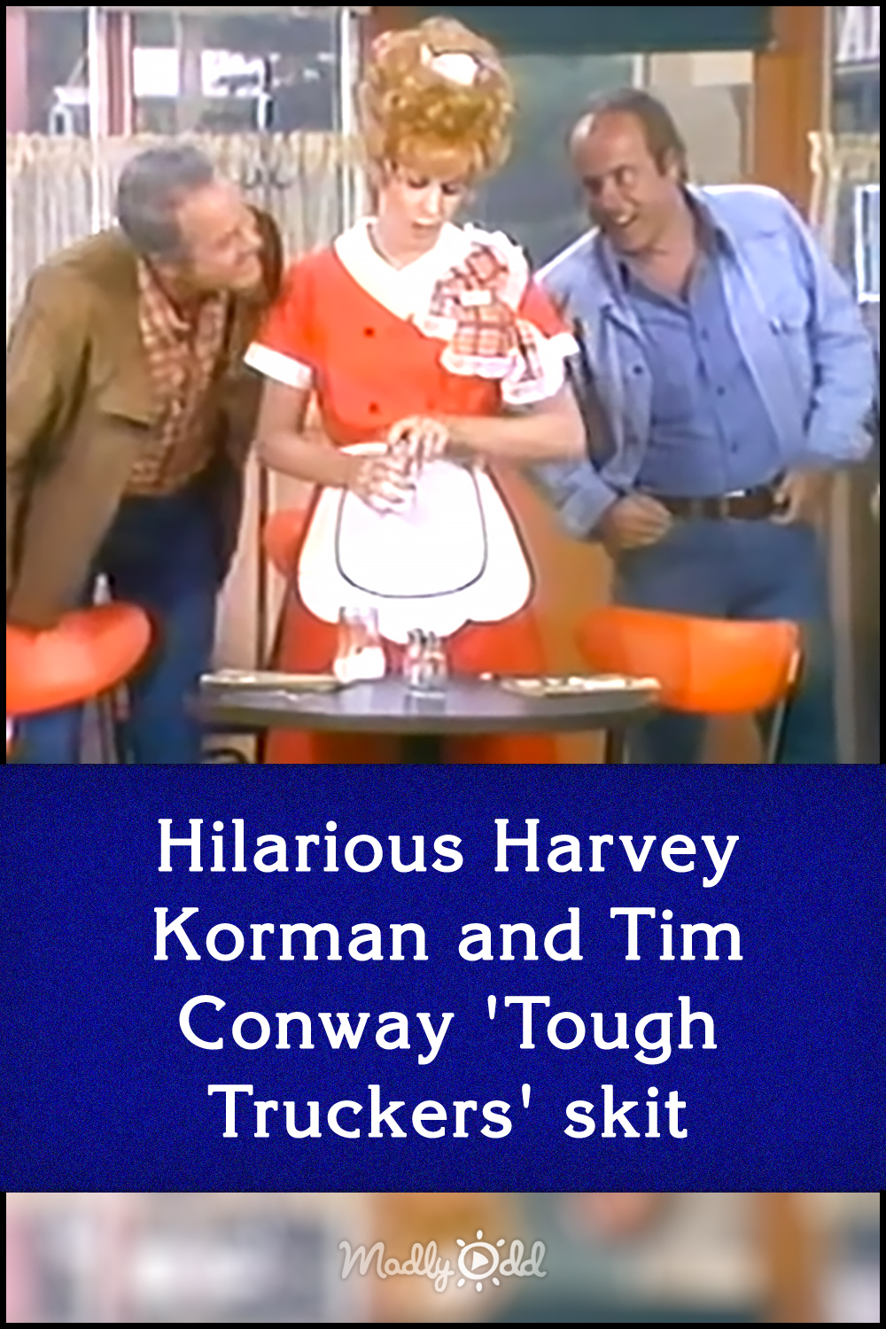 Hilarious Harvey Korman and Tim Conway \'Tough Truckers\' skit