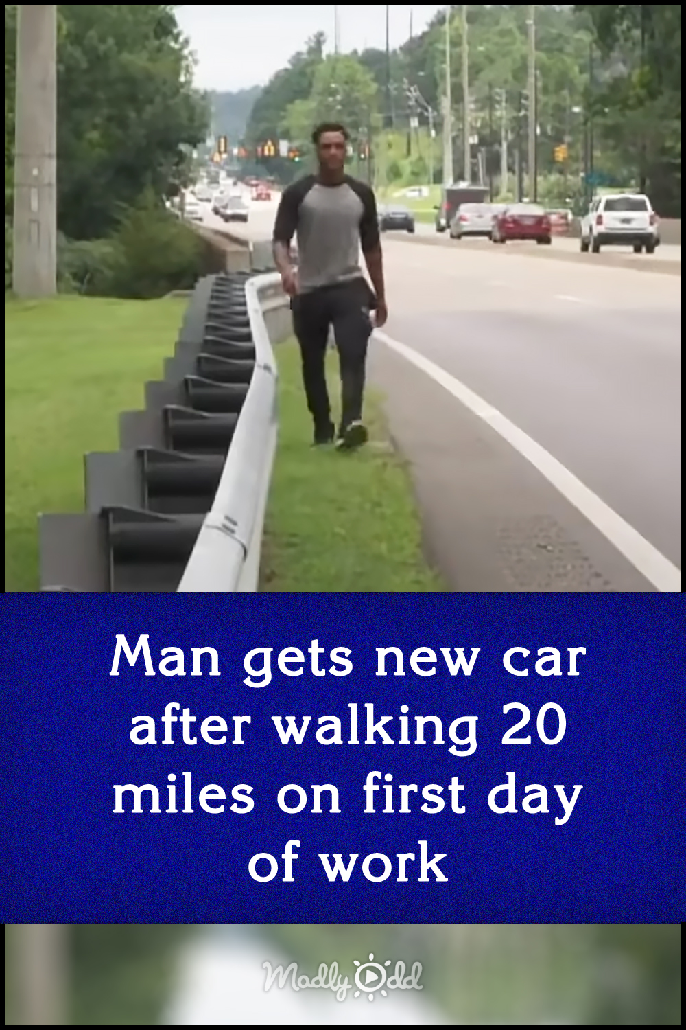 Man gets new car after walking 20 miles on first day of work