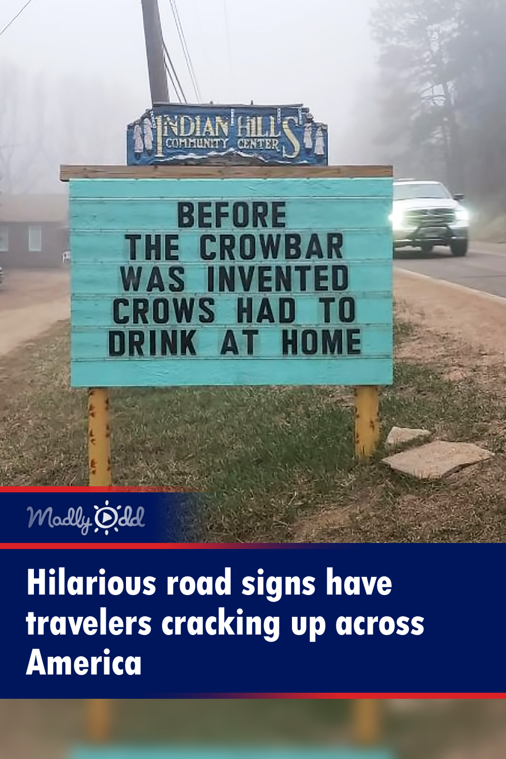 Hilarious road signs have travelers cracking up across America