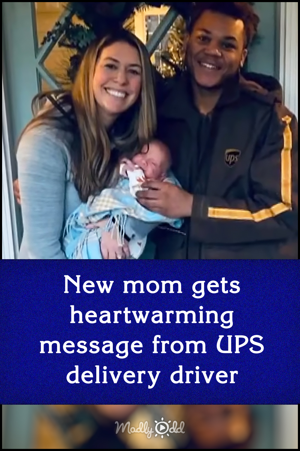 New mom gets heartwarming message from UPS delivery driver