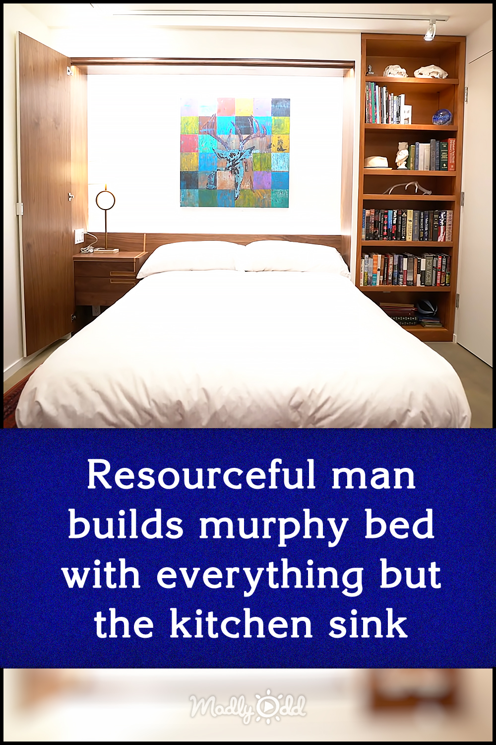 Resourceful man builds murphy bed with everything but the kitchen sink