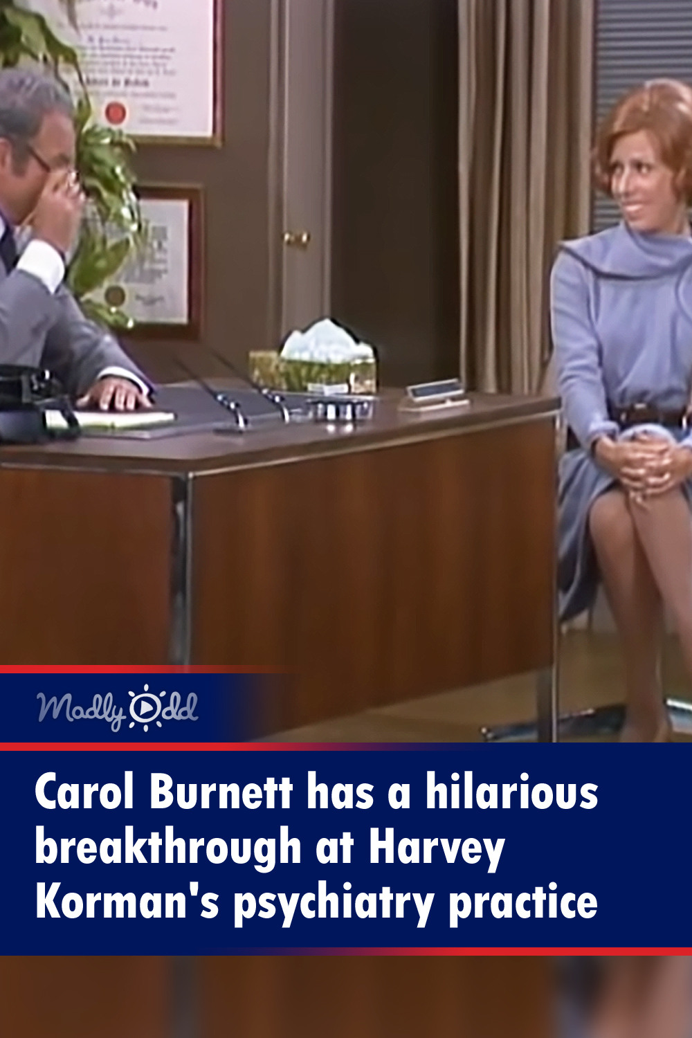 Carol Burnett has a hilarious breakthrough at Harvey Korman\'s psychiatry practice
