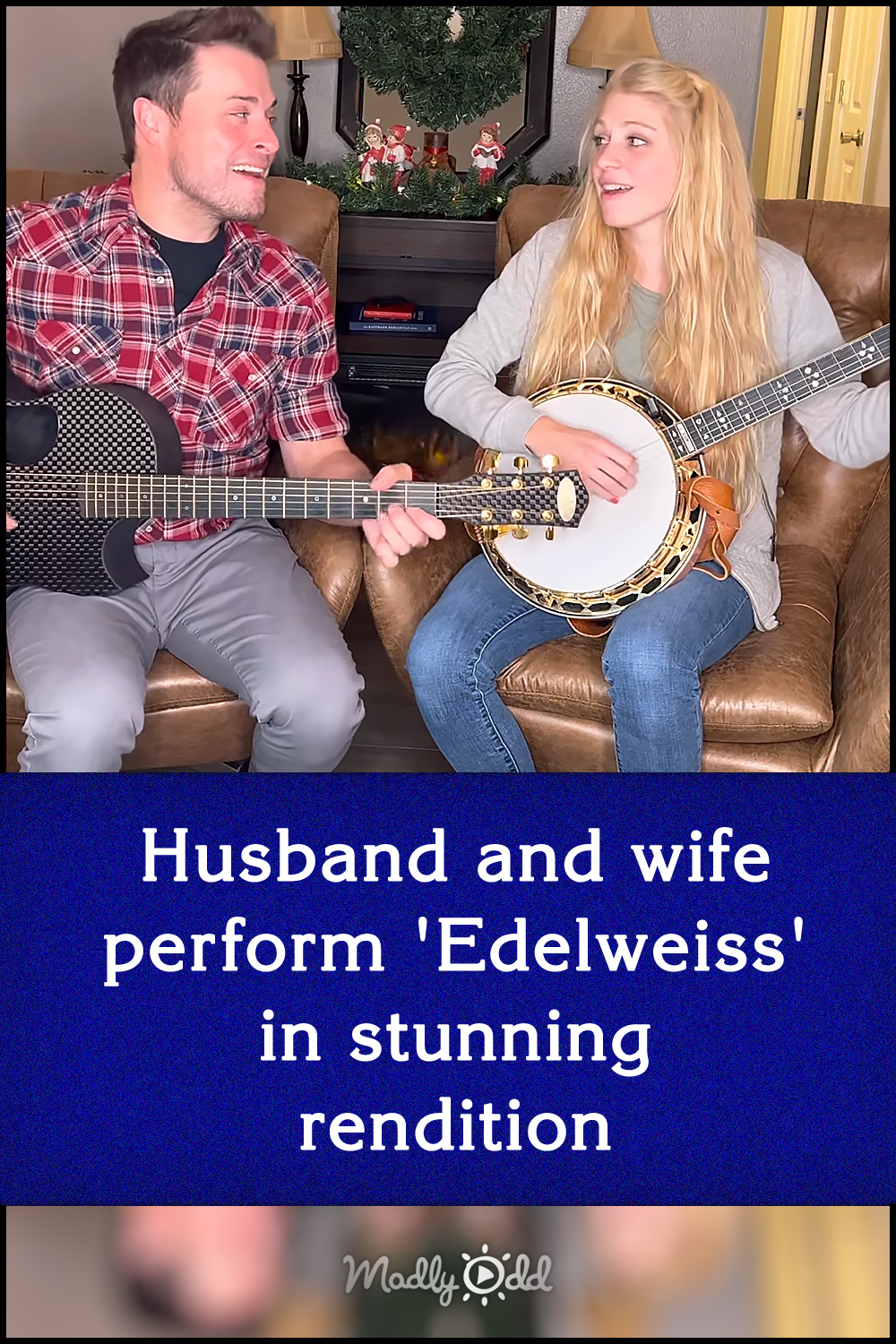 Husband and wife perform \'Edelweiss\' in stunning rendition
