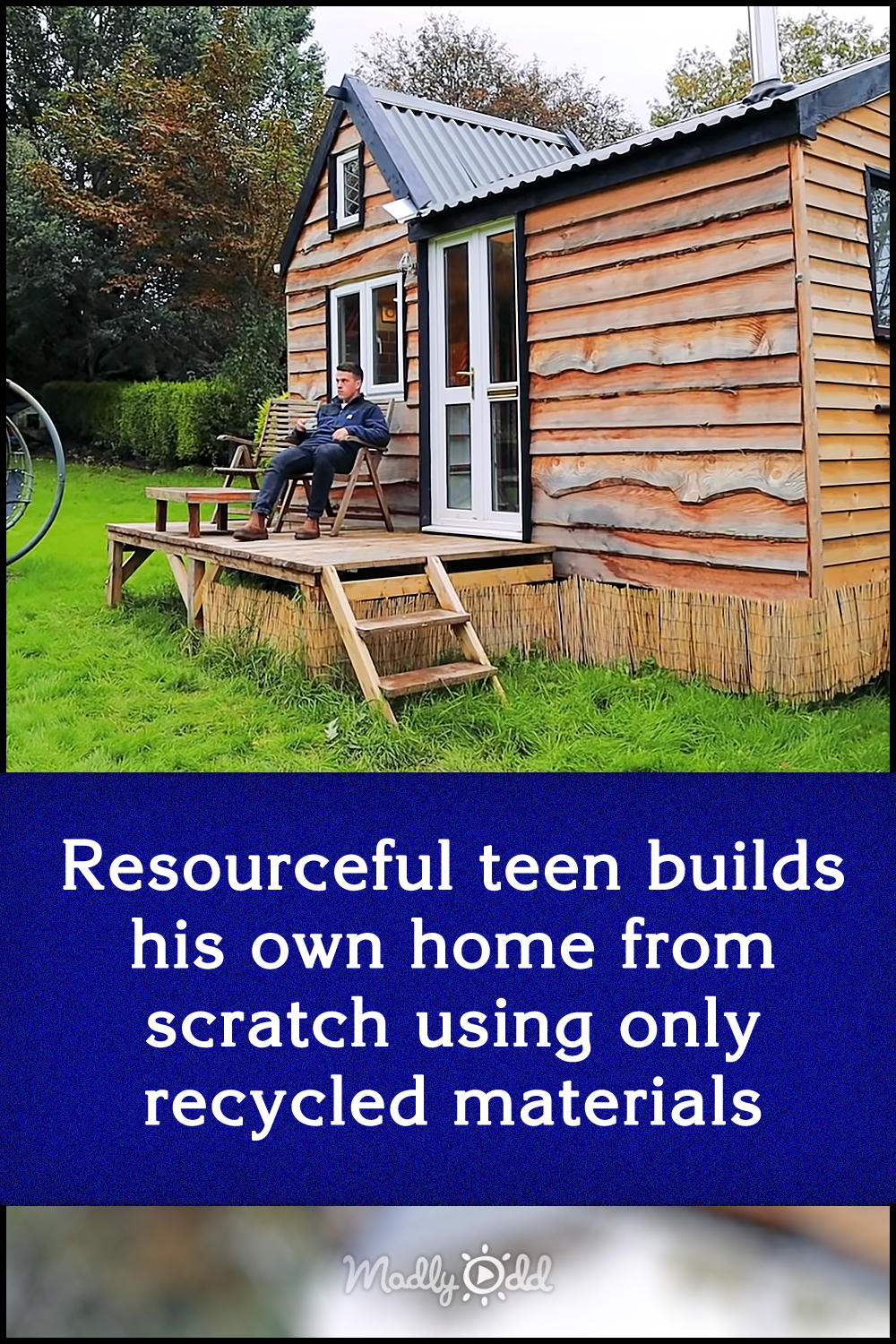 Resourceful teen builds his own home from scratch using only recycled materials