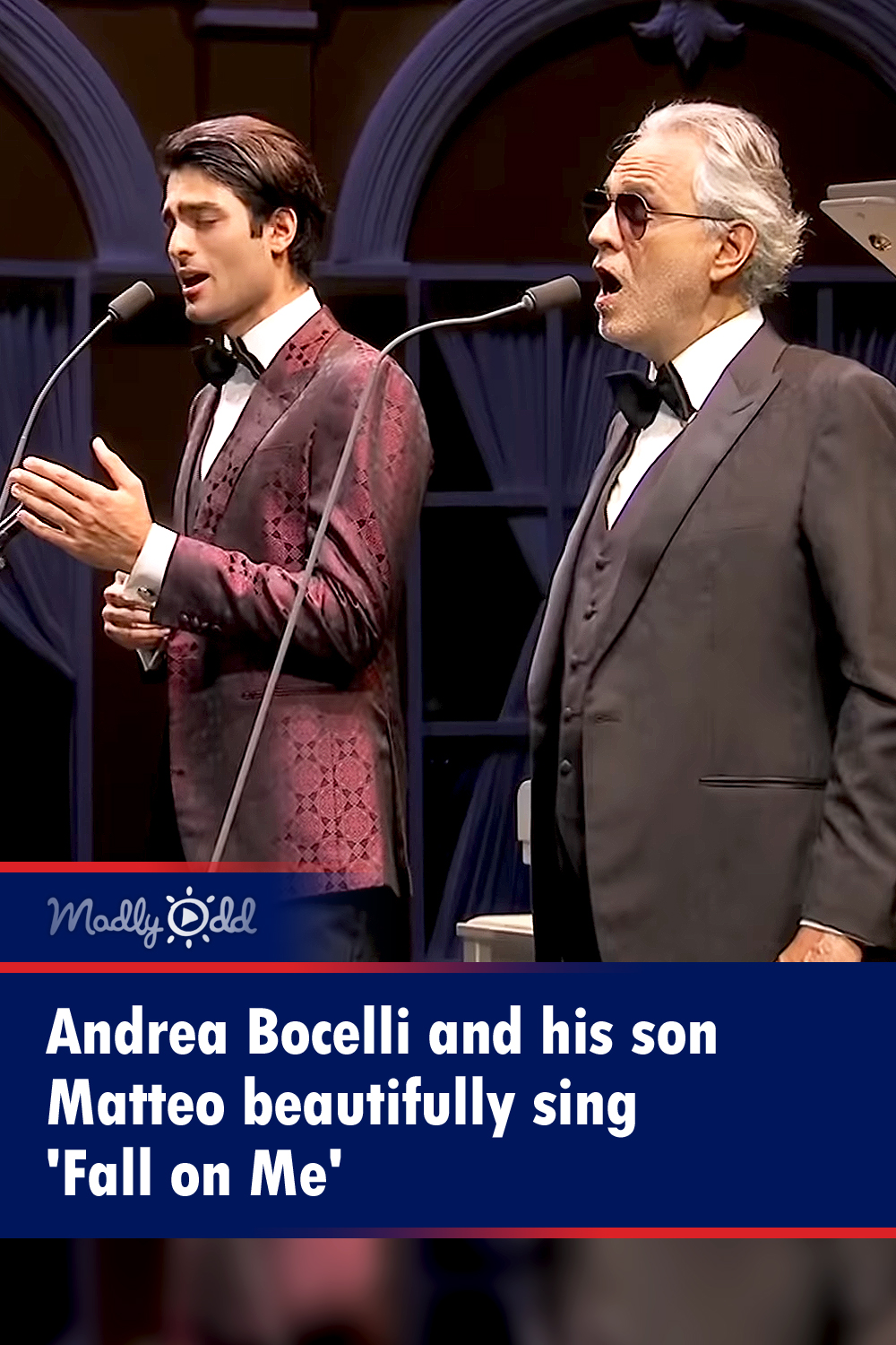 Andrea Bocelli and Matteo Bocelli beautifully sing \'Fall on Me\'