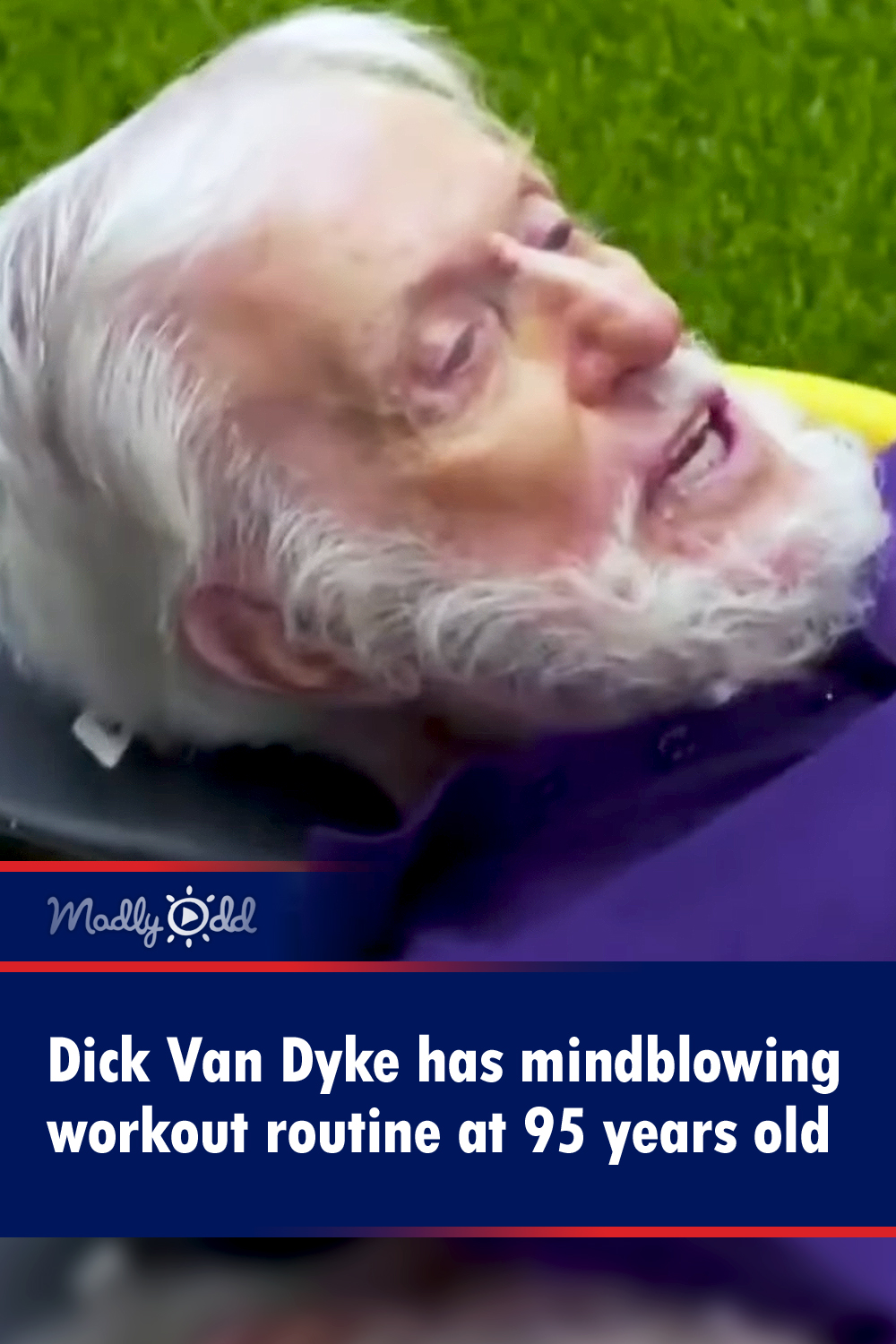 Dick Van Dyke has mindblowing workout routine at 95 years old