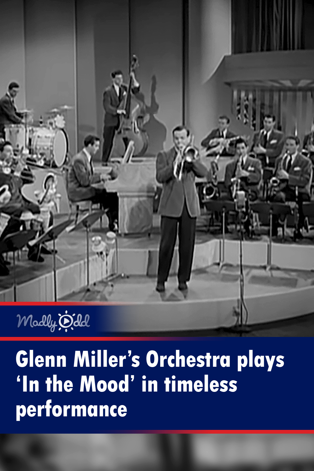 Glenn Miller’s Orchestra plays ‘In the Mood’ in timeless performance