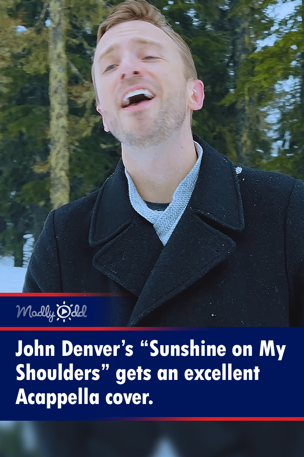 John Denver’s “Sunshine on My Shoulders” gets an excellent Acappella cover