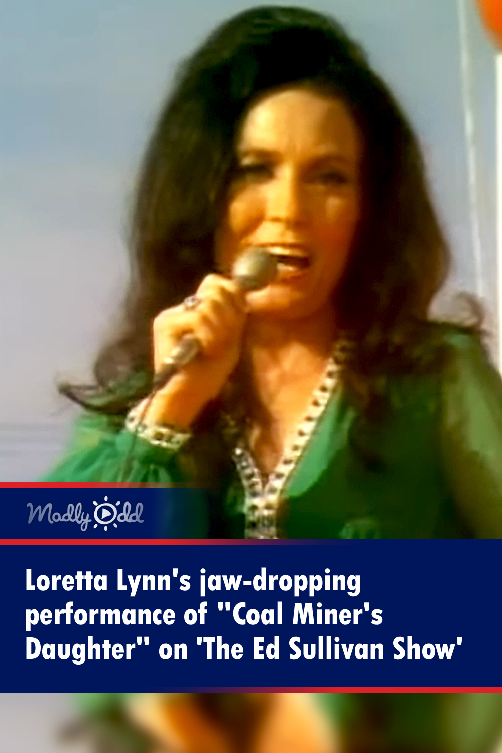 Loretta Lynn\'s jaw-dropping performance of \