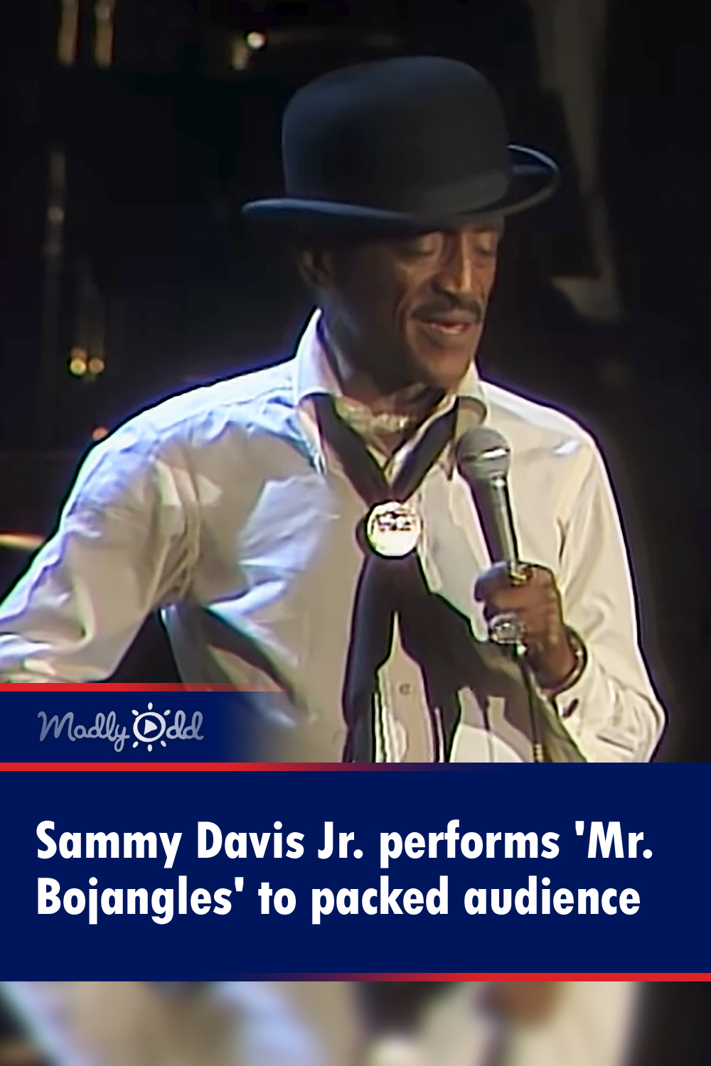 Sammy Davis Jr. performs \'Mr. Bojangles\' to packed audience
