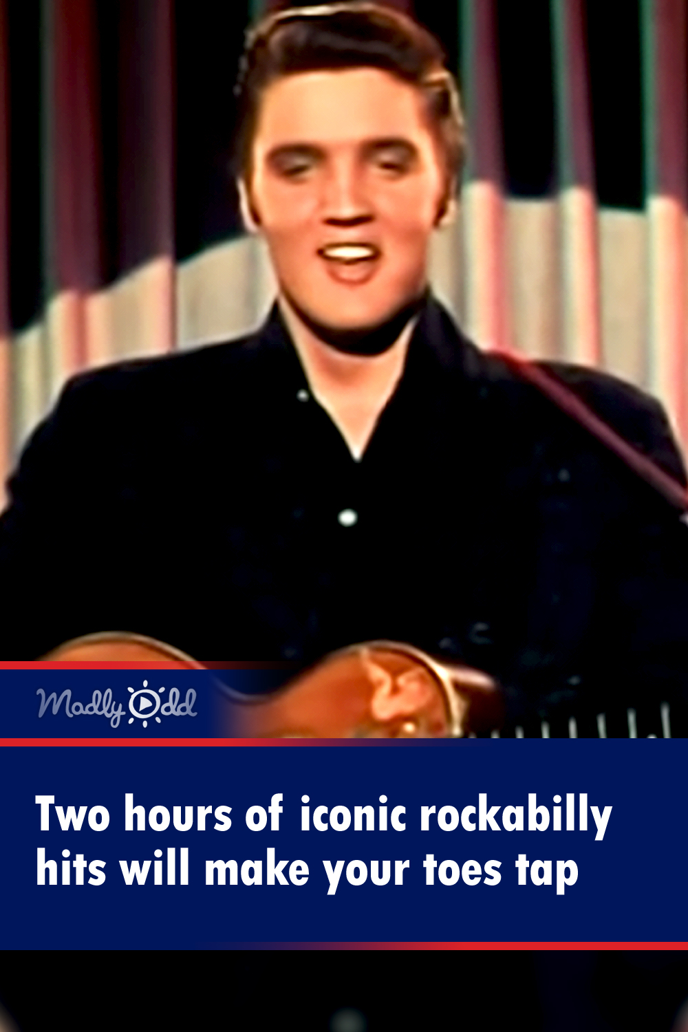 Two hours of iconic rockabilly hits will make your toes tap