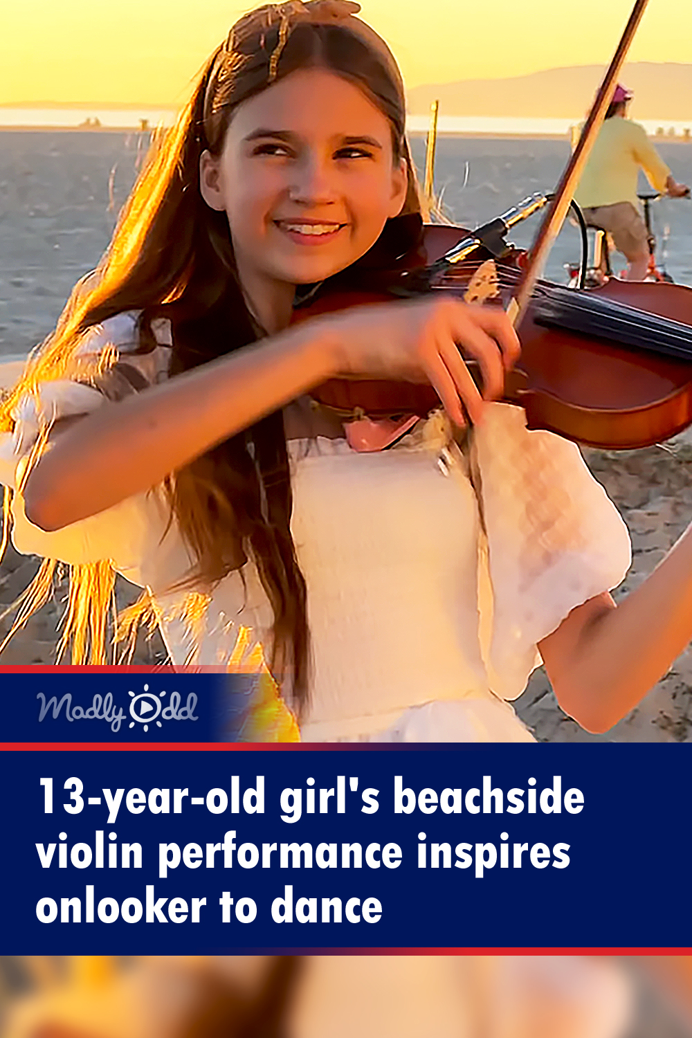 13-year-old girl\'s beachside violin performance inspires onlooker to dance