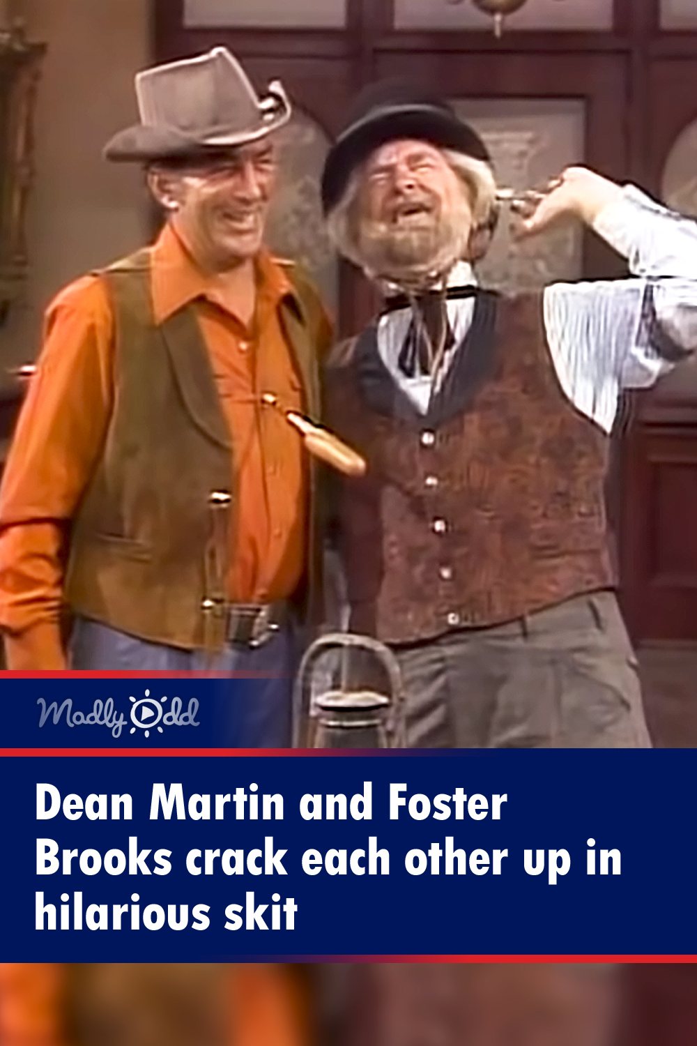 Dean Martin and Foster Brooks crack each other up in hilarious skit
