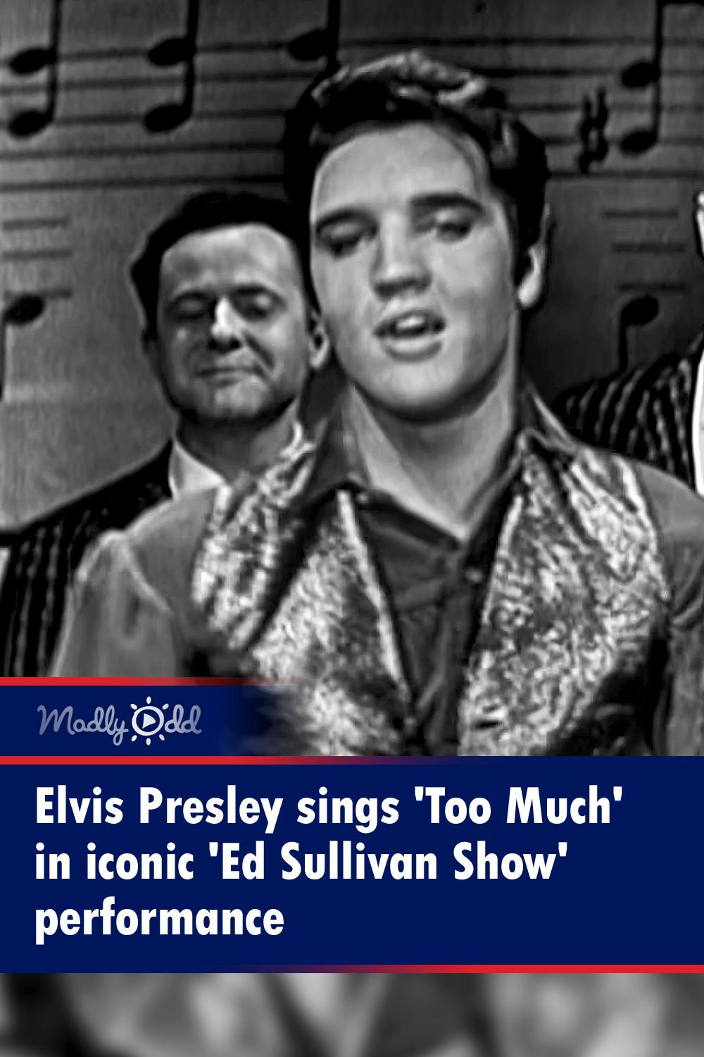 Elvis Presley sings \'Too Much\' in iconic \'Ed Sullivan Show\' performance