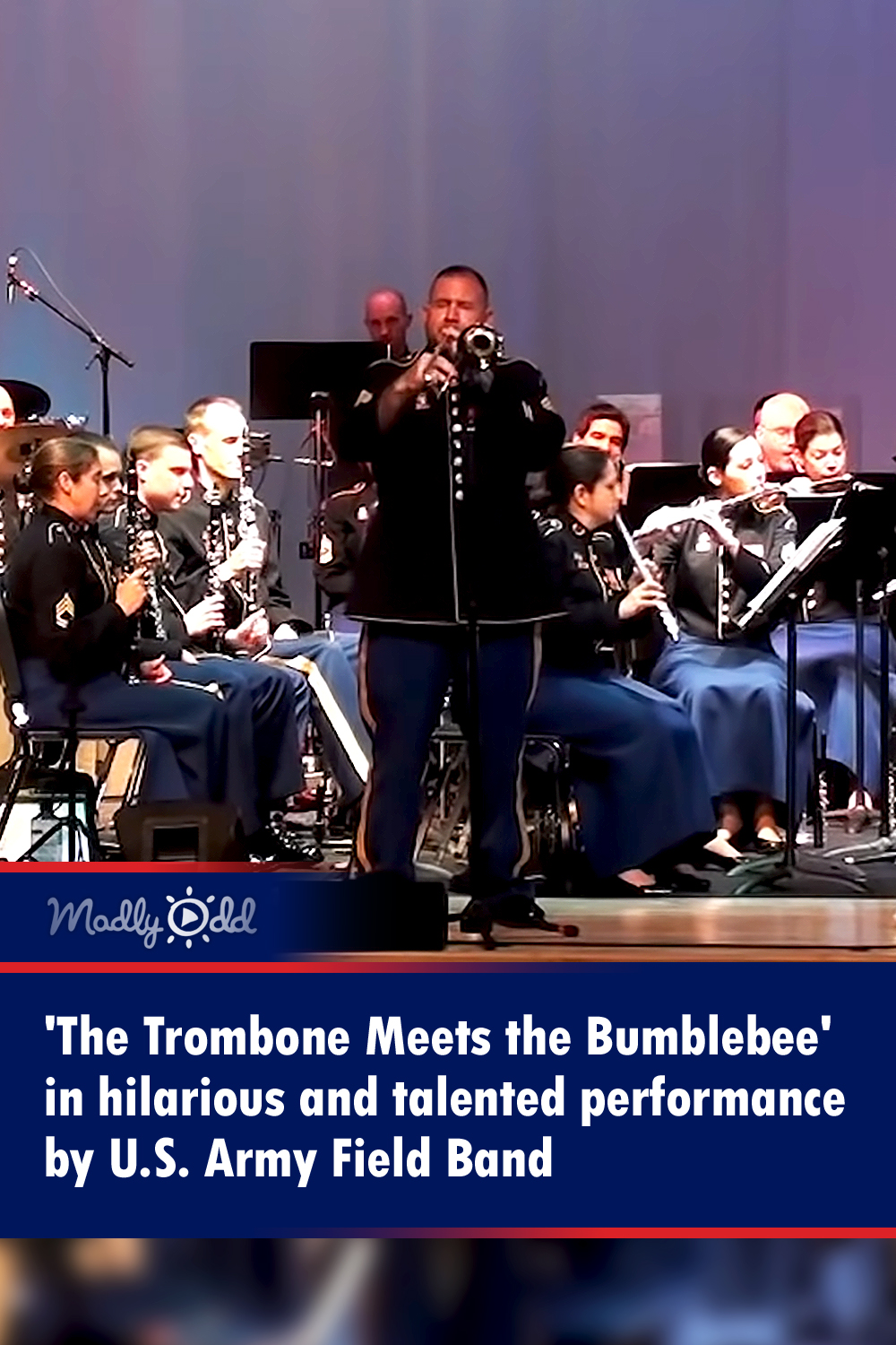 ‘The Trombone Meets the Bumblebee’ by U.S. Army Field Band has some major comedy