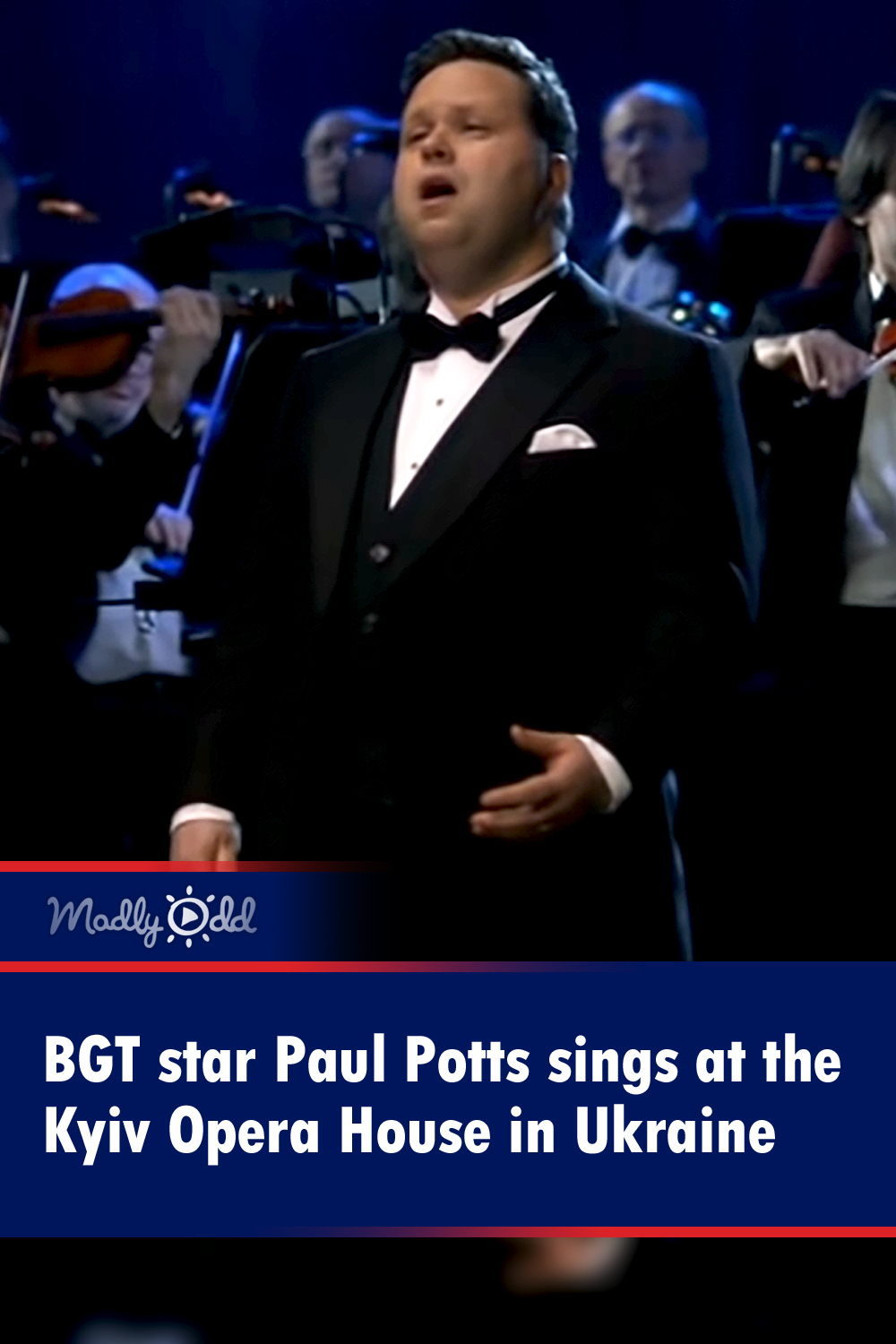 BGT star Paul Potts sings at the Kyiv Opera House in Ukraine