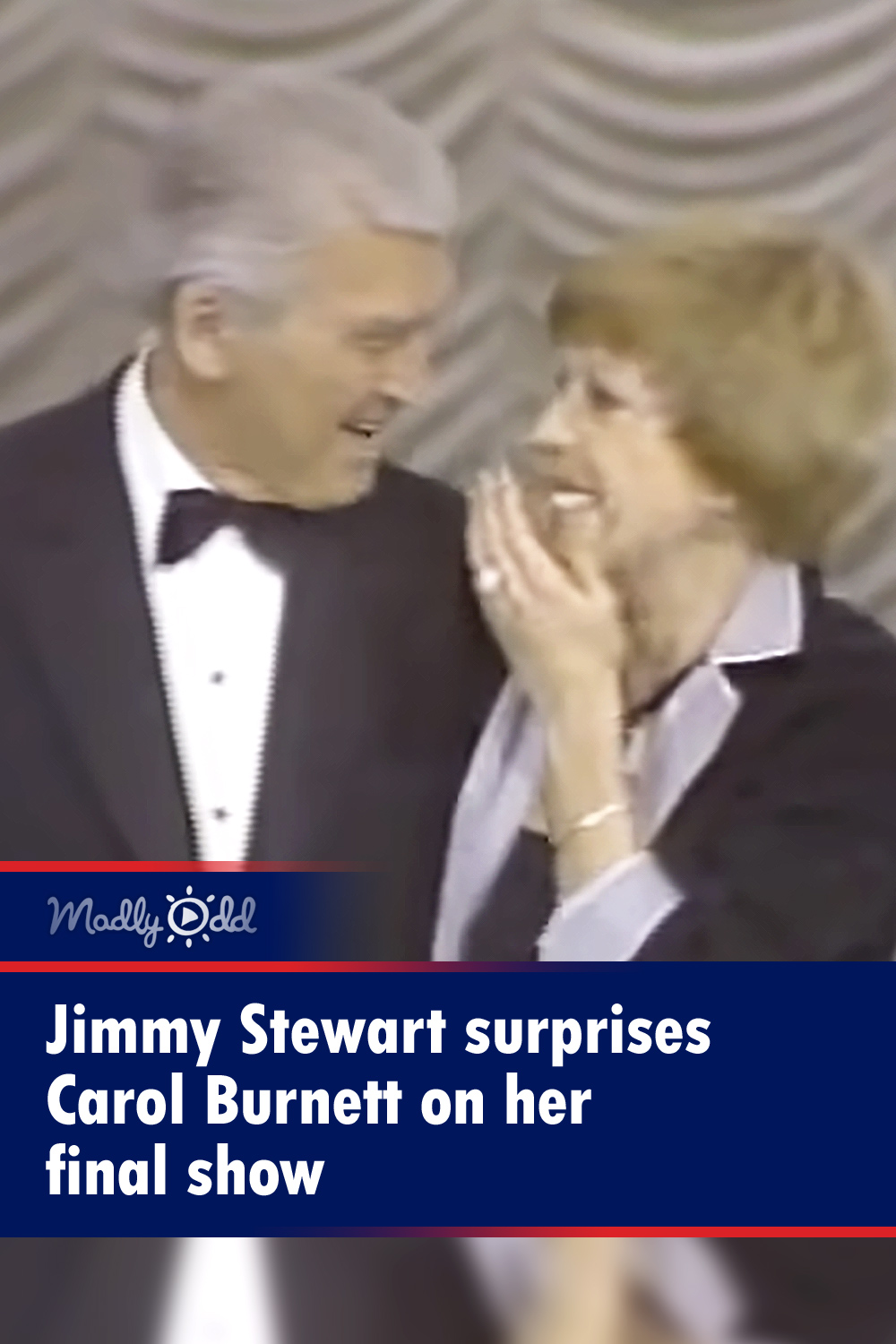 Jimmy Stewart surprises Carol Burnett on her final show