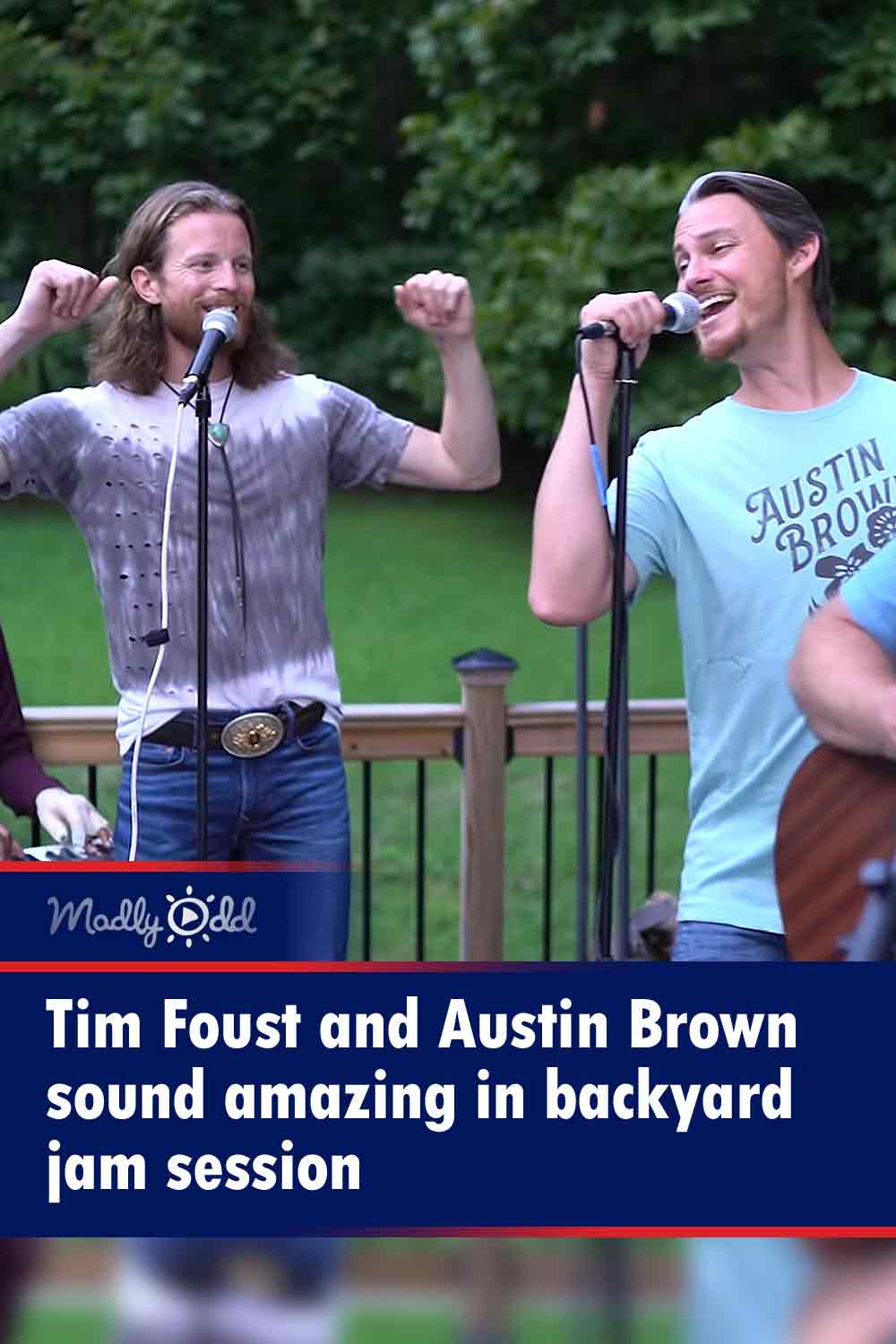 Tim Foust and Austin Brown sound amazing in backyard jam session