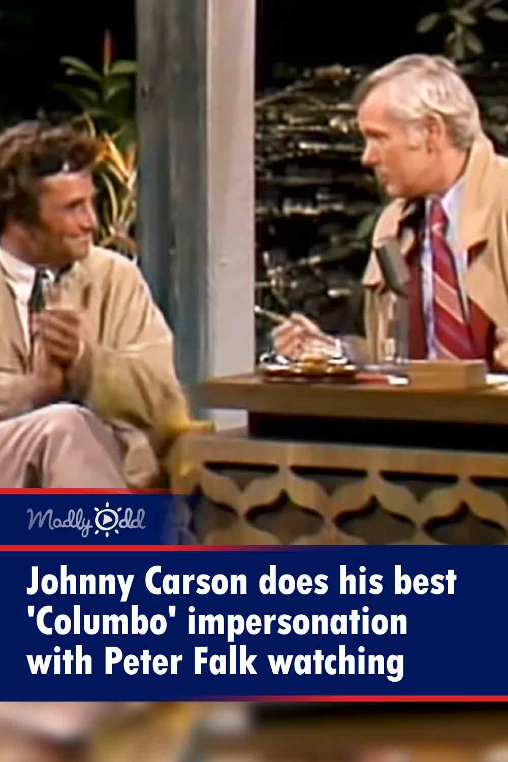 Johnny Carson does his best \'Columbo\' impersonation with Peter Falk watching