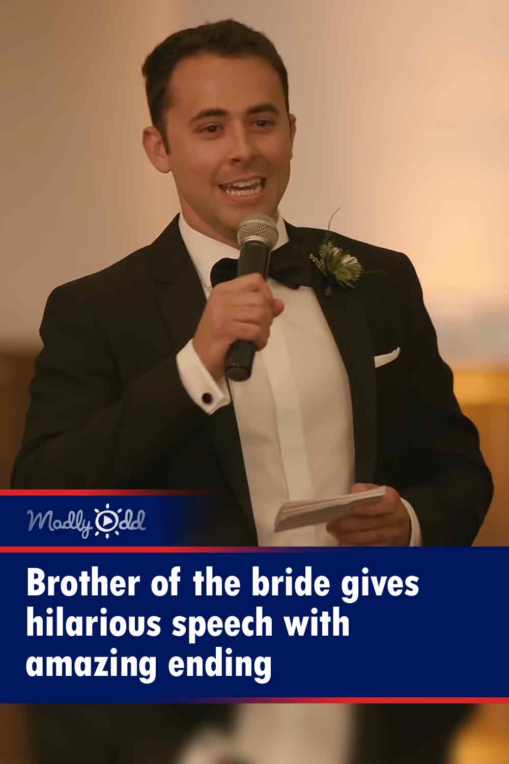 Brother of the bride gives hilarious speech with amazing ending
